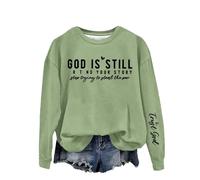 Sudaderas para mujer God Is Still R T Ng Your Story S Tring To Stand The Per Print de manga larga con cuello redondo para mujer, sudadera de invierno cómoda para otoño, verde, L