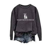 Sudaderas para mujer He Left The 99 To Fine Lettering Print Round Neck Long Sleeve Casual Sudadera, gris oscuro, XXL