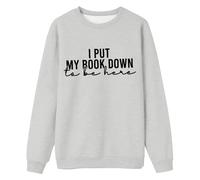 Sudaderas para mujer Here I'm Awake Don't Push It, sudadera divertida con letras y cuello redondo, gris, L