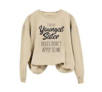 Sudaderas para mujer I'm The Youngest Tuin Rules Don't Apply To Me de manga larga con cuello redondo para mujer, sudadera de invierno casual, cómoda, moderna, otoño, beige, L