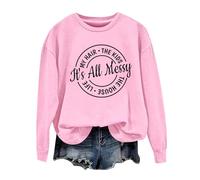 Sudaderas para mujer It's All Messy My Hair The Kids The House Life cuello redondo manga larga sudadera para mujer otoño moda casual cómodo invierno suéter, rosa, M