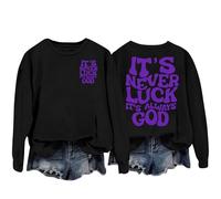 Sudaderas para mujer It's Never Luck, It's God de manga larga con cuello redondo para mujer, sudadera de invierno para otoño, cómoda, casual, a la moda, Negro, S