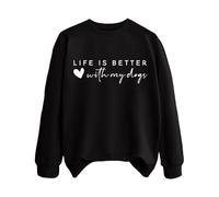 Sudaderas para mujer Life Is Better With My Dogs Dog Mom Cuello Redondo Manga Larga Mujer Sudadera Moda Otoño Casual Pullover Invierno Cómodo, Negro, S