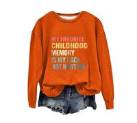 Sudaderas para mujer My Favorite Childhood Memory Is My Back Not Hurting con cuello redondo de manga larga para mujer, sudadera de otoño cómoda, moderna, para invierno, casual, naranja, S