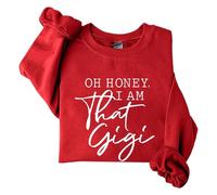 Sudaderas para mujer Oh Honey I Am That Gigi de manga larga con cuello redondo para mujer, sudadera de moda casual de invierno cómoda para otoño, rosso, XL