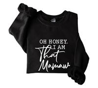 Sudaderas para mujer Oh Honey I Am That Mamaw de manga larga con cuello redondo para mujer, sudadera de moda casual para invierno y otoño, cómoda, Negro, XXL