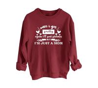 Sudaderas para mujer Once I Get Pretty Again I'll Post Pictures But I'M Just A Mom, cuello redondo, manga larga, sudadera de moda para otoño e invierno, cómoda sudadera casual, Vino, M