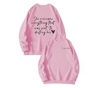 Sudaderas para mujer She Overcame Everything That Was Meant To Destroy Her I Am She de manga larga con cuello redondo para mujer, sudadera de moda casual para otoño e invierno, cómoda, rosa, S