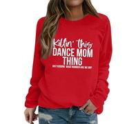 Sudaderas para mujer This Dance Mom Thing Just Kidding What Number Are We On Cuello Redondo Manga Larga Otoño Mujer Sudadera Invierno Moda Cómodo Pullover Casual, rosso, XXL