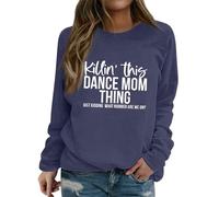 Sudaderas para mujer This Dance Mom Thing Just Kidding What Number Are We On Cuello Redondo Manga Larga Otoño Mujer Sudadera Invierno Moda Cómodo Pullover Casual, azul marino, S