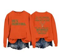Sudaderas para mujer Yes He's Hunting Don't Konw When He'll Be Home Yes We Are Still Married No He's Not Imaginary Sudadera de cuello redondo para mujer, sudadera casual de moda cómoda para otoño e