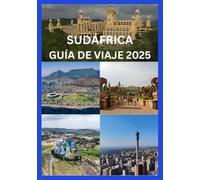 SUDÁFRICA GUÍA DE VIAJE 2025