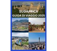 SUDAFRICA GUIDA DI VIAGGIO 2025