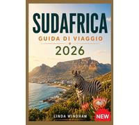 SUDAFRICA GUIDA DI VIAGGIO 2026
