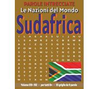 Sudafrica - Parole Intrecciate: Passatempo senza schermo per relax e concentrazione (Parole Intrecciate - Le Nazioni del Mondo - Giochi educativi per ... e parole da ogni angolo del pianeta)