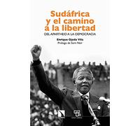 Sudáfrica y el camino a la libertad: Del apartheid a la democracia: 853 (Mayor)