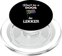 sudafricano Don't be a doos be lekker Funny afrikáans PopSockets PopGrip para MagSafe