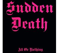 Sudden Death – All or Nothing – CD – Importación USA