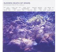 Sudden Death of Stars - All Unrevealed Parts of the Unknown