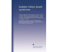 Sudden infant death syndrome: Hearing, Ninety-third Congress, first session, on H.R. 9585 (and all identical bills) ... and H.J. Res. 8 (and all identical joint resolutions) ... August 2, 1973