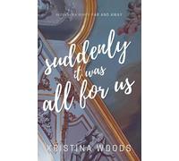 Suddenly It Was All For US: 2 (Far and Away)