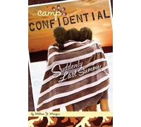 Suddenly Last Summer #20 (Camp Confidential)