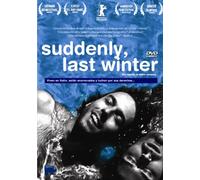 SUDDENLY LAST WINTER [DVD]