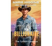 Suddenly Matched to a Billionaire (The Tycoon Cowboys)