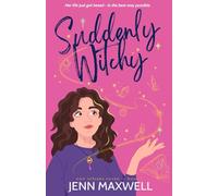 Suddenly Witchy: 1 (New Orleans Coven)
