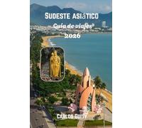 Sudeste asiático Guía de viajes 2026