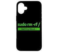«Sudo RM -RF/» Programación de Ropa Estilo sudo con Humor y Orgullo Nerd Carcasa para iPhone 16 Plus