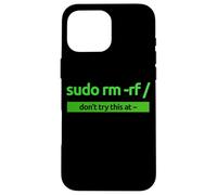 «Sudo RM -RF/» Programación de Ropa Estilo sudo con Humor y Orgullo Nerd Carcasa para iPhone 16 Pro MAX