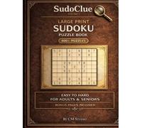 SudoClue - Volume 1: Large Print Sudoku Puzzle Book: Premium 400+ Puzzles for Adult and Seniors (Easy to Hard) with Full Solutions