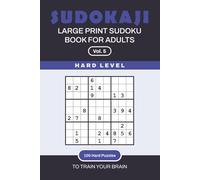 SUDOKAJI - LARGE PRINT SUDOKU BOOK FOR ADULTS: Vol. 5: Hard Level - 100 Hard Puzzles to Train Your Brain (SUDOKAJI - Gentle Sudoku Series with Catitude)