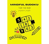 Sudoko Book: Progressive Puzzle & Answers: Train Your Brain. Build Your Confidence. Master Sudoku.