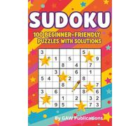 Sudoku "100 Beginner-Friendly Puzzles with Solutions": Sudoku Puzzles with Easy to Read Print and more | 6x9 inches, 200 pages | 100 puzzles ... Gift for Vacations, Holidays, and Free Times