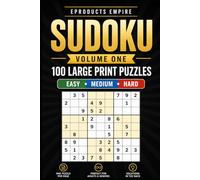Sudoku: 100 Large Print Sudoku Puzzles for Adults and Seniors, Easy to Hard: One Puzzle Per Page with Full Solutions in the Back - A Relaxing, Screen-Free Brain Exercise Book to Keep Your Mind Sharp