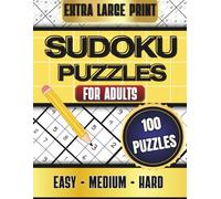 Sudoku 100 Puzzles book for adults: Extra large print