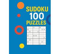 Sudoku 100 Puzzles - Large Print Edition: Easy to Expert | Logic Puzzle Book for Adults and Teens