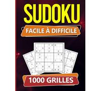 Sudoku 1000 grilles - Édition Intense et Addictive