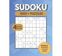Sudoku 1000+ Puzzles: Over 1,000 Brain-Boosting Sudoku Puzzles with 4 Difficulty Levels and Bonus Printables