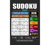 Sudoku 10x10 Puzzle Book For Adults: 320 Puzzles Big Font Brain Games for Adults and Seniors Large Grid Layout for Easy Viewing Activity Book 4 ... Hard and Expert Portable size 6x9 Inches.
