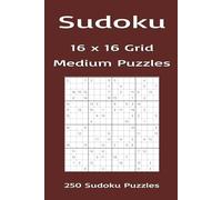 Sudoku 16 x 16 Puzzle Book: Medium 16 x 16 Sudoku Puzzles, 2 puzzles per page for mental stimulation | 6 x 9 inches, 188 pages | 250 Puzzles… Gift for ... free time. Ideal cheap Secret Santa gift.
