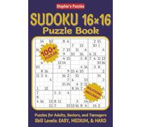 Sudoku 16x16 Puzzle Book: 112 puzzles for Adults, Seniors, and Teenagers