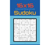 Sudoku 16x16 Puzzle Book: 72 Sudoku Puzzles: Fun & Challenging Sudoku for Kids, Teens, Adults & Seniors | 72 Challenging Large Print Puzzles | Perfect Travel & Daily Brain Exercise
