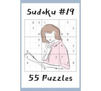 Sudoku #19: Number Puzzles with Easy to Read Print | 6x9 inches, 110 pages | 55 puzzles