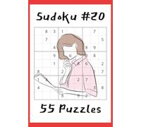 Sudoku #20: Number Puzzles with Easy to Read Print | 6x9 inches, 110 pages | 55 puzzles