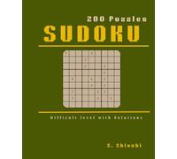 SUDOKU: 200 difficult puzzles with solutions