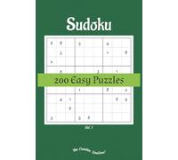 Sudoku 200 Easy 9x9 Puzzles Vol. 1: Puzzle Games book with Solutions, One puzzle per page, Perfect Puzzle for beginners, kids, adults and seniors