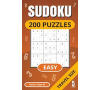 SUDOKU 200 Puzzles: Easy Level Puzzles Book | Full Solutions | Travel Size | Adults | Kids | Holiday/Vacation Size | Relaxing | Gift Idea | Brain ... 1 | Book 5 (SUDOKU Puzzles - Series 1 (Easy))